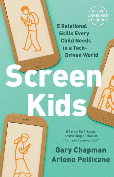 Cover for Gary Chapman · Screen Kids (Pocketbok) (2020)