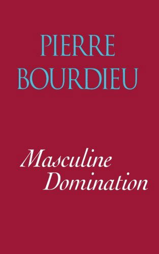 Cover for Pierre Bourdieu et Al. · Masculine Domination (Taschenbuch) (2002)