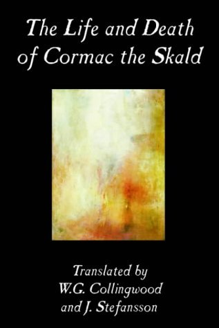 The Life and Death of Cormac the Skald - Traditional - Livros - Wildside Press - 9780809593200 - 1 de março de 2004
