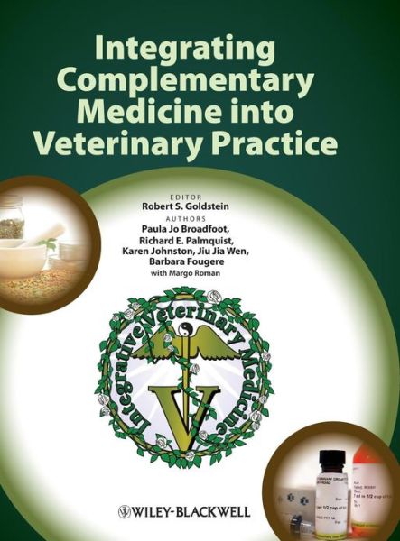 Cover for Paula Jo Broadfoot · Integrating Complementary Medicine into Veterinary Practice (Hardcover Book) (2008)