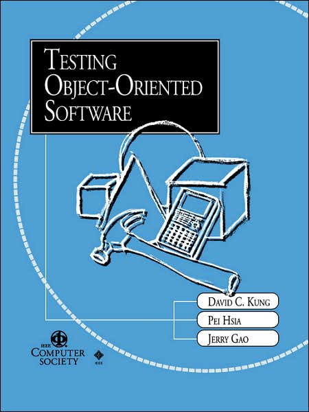 Cover for David C. Kung · Testing Object-Oriented Software - Practitioners (Paperback Book) (1998)