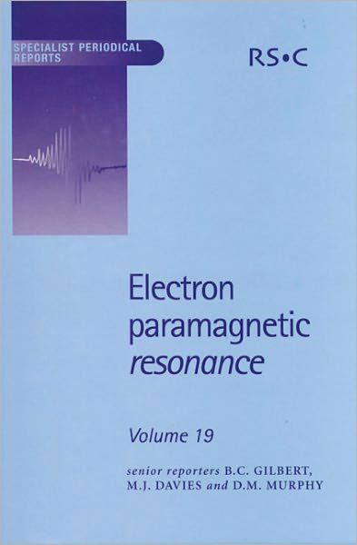 Electron Paramagnetic Resonance: Volume 19 - Specialist Periodical Reports - Royal Society of Chemistry - Boeken - Royal Society of Chemistry - 9780854043200 - 18 november 2004