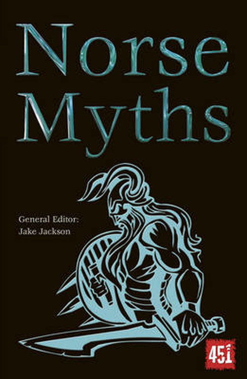 Norse Myths - The World's Greatest Myths and Legends - Jake Jackson - Books - Flame Tree Publishing - 9780857758200 - April 15, 2014