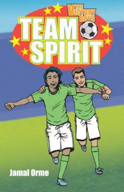 Cover for Jamal Orme · The Victory Boys: Team Spirit (Paperback Book) (2015)