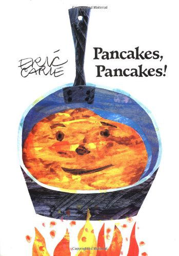 Cover for Eric Carle · Pancakes, Pancakes! (Hardcover Book) [Reissue edition] (1991)