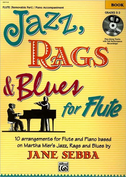 Cover for Alfred Publishing · Jazz, Rags &amp; Blues for Flute: Book &amp; CD (Paperback Book) (2010)
