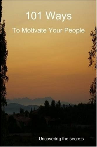 Cover for Derek Owen · 101 Ways to Motivate Your People (Pocketbok) (2008)