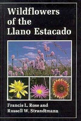 Cover for Francis L. Rose · Wildflowers of the Llano Estacado (Inbunden Bok) (1986)