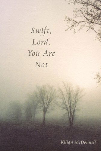 Cover for Kilian Mcdonnell · Swift, Lord, You Are Not (Paperback Book) (2003)