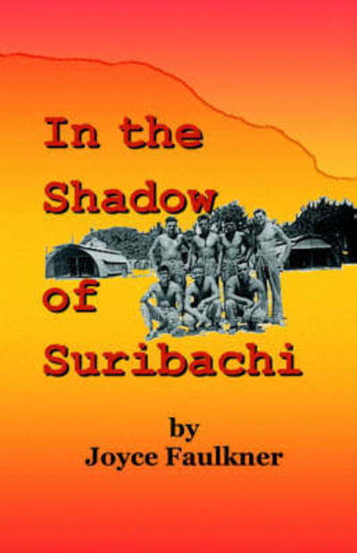 Cover for Joyce Faulkner · In the Shadow of Suribachi (Paperback Book) (2005)