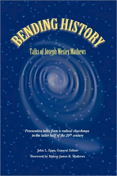 Bending History: Selected Talks of Joseph W. Mathews - John L Epps - Książki - Resurgence Publishing Corporation - 9780976389200 - 15 stycznia 2005