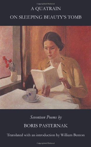Cover for Boris Pasternak · A Quatrain on Sleeping Beauty's Tomb (Paperback Book) (2011)
