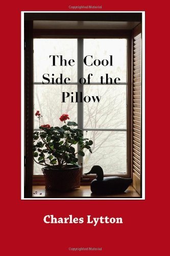 Cover for Charles Lytton · The Cool Side of the Pillow (Paperback Bog) (2011)