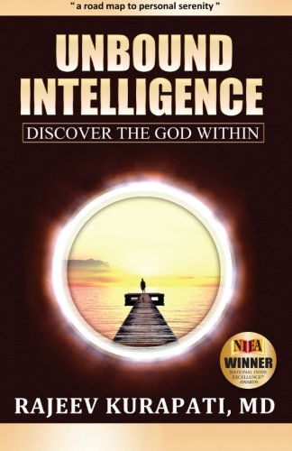 Cover for Rajeev Kurapati · Unbound Intelligence: Discover the God Within (Paperback Book) (2014)