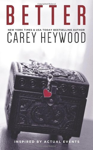 Cover for Carey Heywood · Better (Paperback Book) (2014)