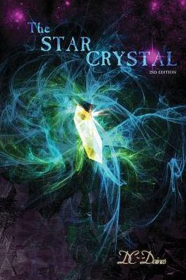 Cover for Danny C Daines · The Star Crystal: Book 1 Second Edition (Pocketbok) (2014)