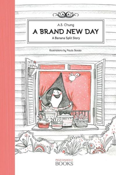 Cover for A.s. Chung · A Brand New Day: a Banana Split Story (Paperback Book) (2014)