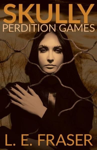 Cover for L E Fraser · Skully, Perdition Games (Paperback Bog) (2015)