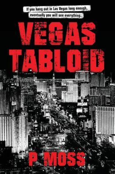 Cover for P Moss · Vegas Tabloid (Paperback Book) (2017)