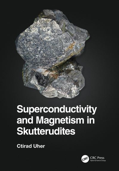 Cover for Ctirad Uher · Superconductivity and Magnetism in Skutterudites (Paperback Book) (2024)