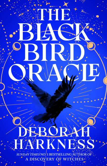 Cover for Deborah Harkness · The Black Bird Oracle: The exhilarating new All Souls novel featuring Diana Bishop and Matthew Clairmont - All Souls (Paperback Book) (2025)