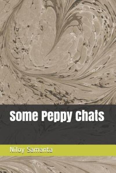 Cover for Niloy Samanta · Some Peppy Chats (Taschenbuch) (2019)