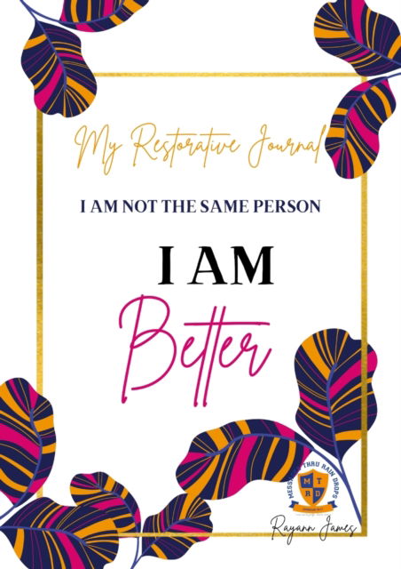 Cover for Rayann James · My Restorative Journal (Paperback Book) (2021)