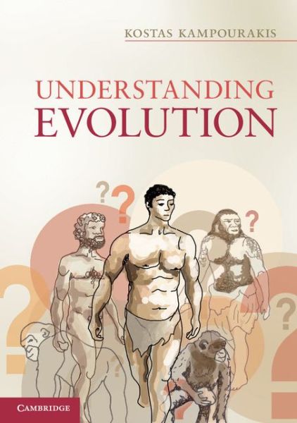 Cover for Kampourakis, Kostas (Universite de Geneve) · Understanding Evolution (Paperback Book) (2014)