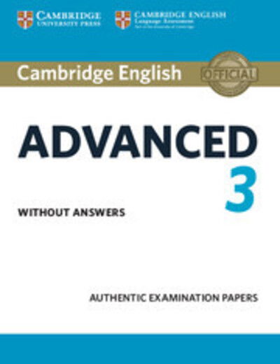 Cover for Cambridge Assessment · Cambridge English Advanced 3 Student's Book without Answers - CAE Practice Tests (Paperback Book) (2018)