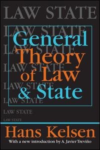 General Theory of Law and State - Hans Kelsen - Livros - Taylor and Francis - 9781138524200 - 12 de outubro de 2017