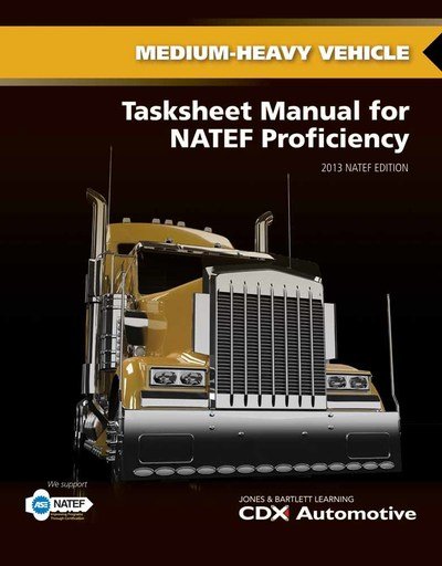 Cover for CDX Automotive · Medium / Heavy Truck Tasksheet Manual For NATEF Proficiency (Hardcover Book) [2 Revised edition] (2015)