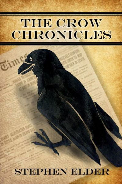 Cover for Stephen Elder · The Crow Chronicles (Paperback Book) (2016)