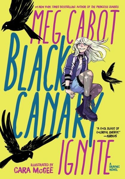 Cover for Meg Cabot · Black Canary: Ignite (Paperback Book) (2019)