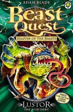 Cover for Adam Blade · Beast Quest: Lustor the Acid Dart: Series 10 Book 3 - Beast Quest (Pocketbok) (2014)