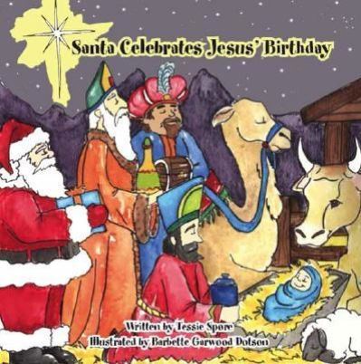 Cover for Tessie Spore · Santa Celebrates Jesus' Birthday (Paperback Book) (2006)