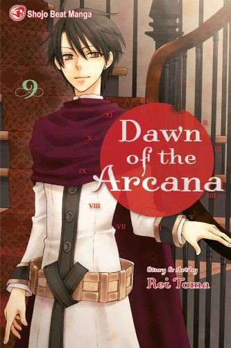 Dawn of the Arcana, Vol. 9 - Dawn of the Arcana - Rei Toma - Livres - Viz Media, Subs. of Shogakukan Inc - 9781421549200 - 2 avril 2013