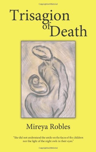 Mireya Robles · Trisagion of Death (Paperback Book) (2010)