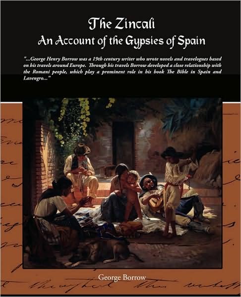 Cover for George Borrow · The Zincali - an Account of the Gypsies of Spain (Paperback Book) (2009)