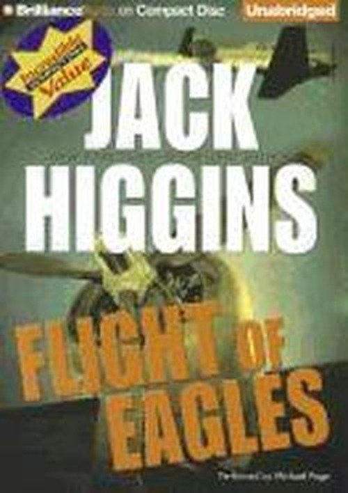 Cover for Jack Higgins · Flight of Eagles (Dougal Munro / Jack Carter Series) (Lydbok (CD)) [Unabridged edition] (2012)
