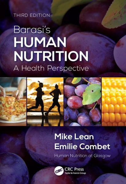 Cover for Lean, Michael EJ (The University of Glasgow, UK) · Barasi's Human Nutrition: A Health Perspective, Third Edition (Paperback Book) (2016)