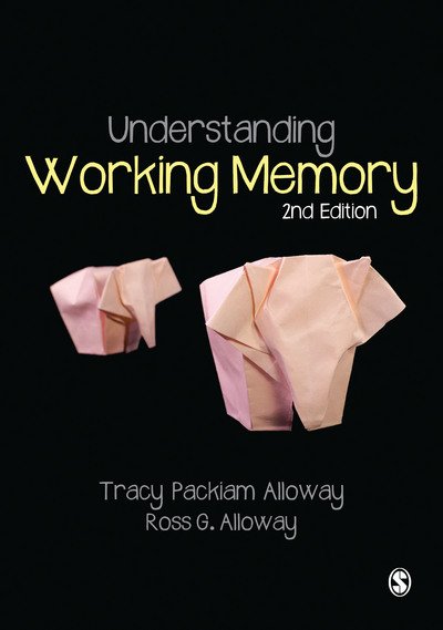 Cover for Tracy Packiam Alloway · Understanding Working Memory (Hardcover Book) [2 Revised edition] (2014)