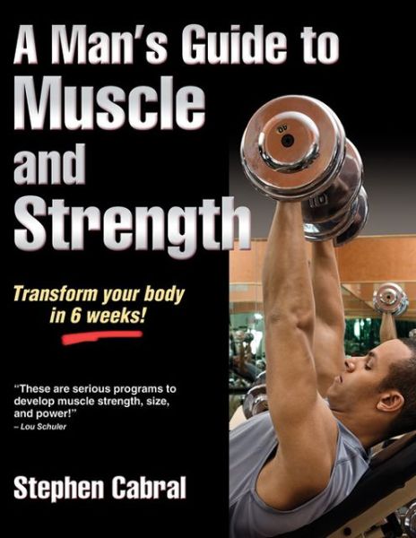 Cover for Stephen Cabral · A Man's Guide to Muscle and Strength (Paperback Book) (2011)