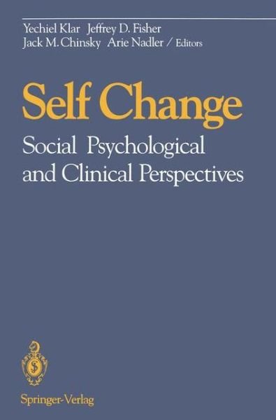 Cover for Yechiel Klar · Self Change: Social Psychological and Clinical Perspectives (Paperback Bog) [Softcover reprint of the original 1st ed. 1992 edition] (2011)