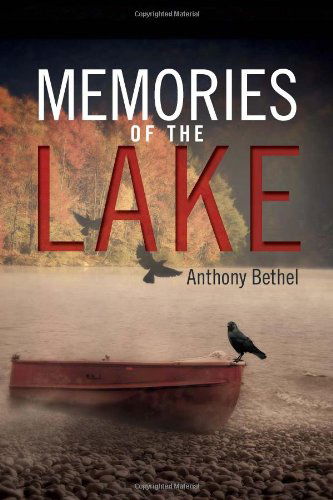 Cover for Anthony Bethel · Memories of the Lake (Paperback Bog) (2011)