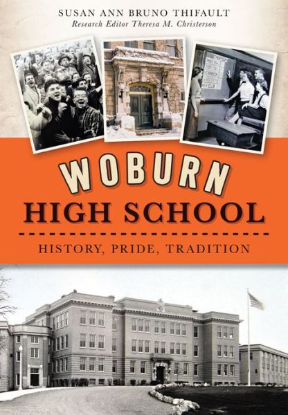 Cover for Susan Ann Bruno Thifault · Woburn High School (Paperback Book) (2016)