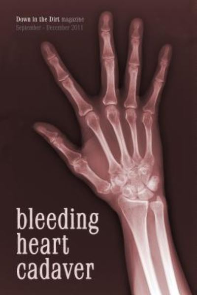 Cover for John L Campbell · Bleeding Heart Cadaver (Paperback Book) (2011)