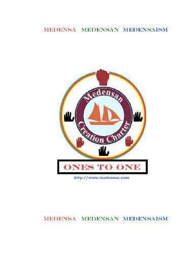 Medensan Creation Charter: Medensan Ethnicity - Mr Tanner M George Sr - Bøger - CreateSpace Independent Publishing Platf - 9781468153200 - 23. november 2011