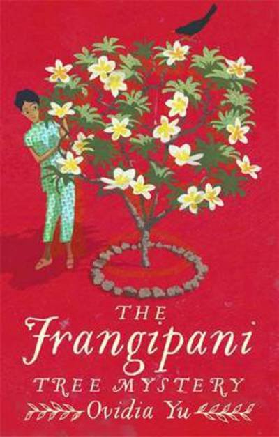 Cover for Ovidia Yu · The Frangipani Tree Mystery - Su Lin Series (Taschenbuch) (2017)