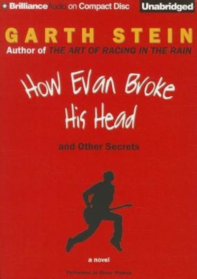 Cover for Garth Stein · How Evan Broke His Head and Other Secrets (CD) (2014)