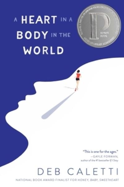 Cover for Deb Caletti · A heart in a body in the world (Bok) [First Simon Pulse hardcover edition. edition] (2018)